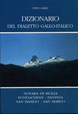 Dizionario del dialetto Gallo Italico
